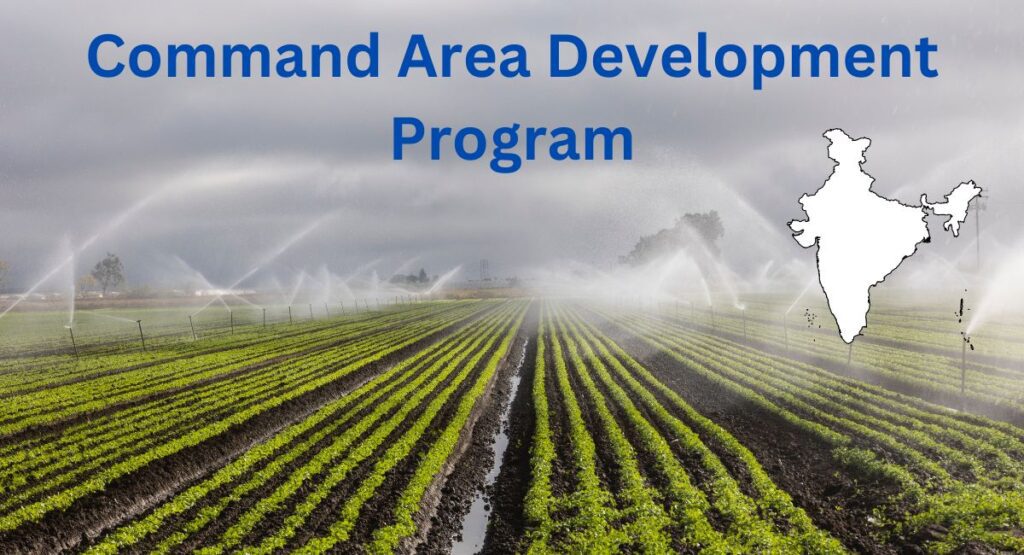 Command Area Development Program