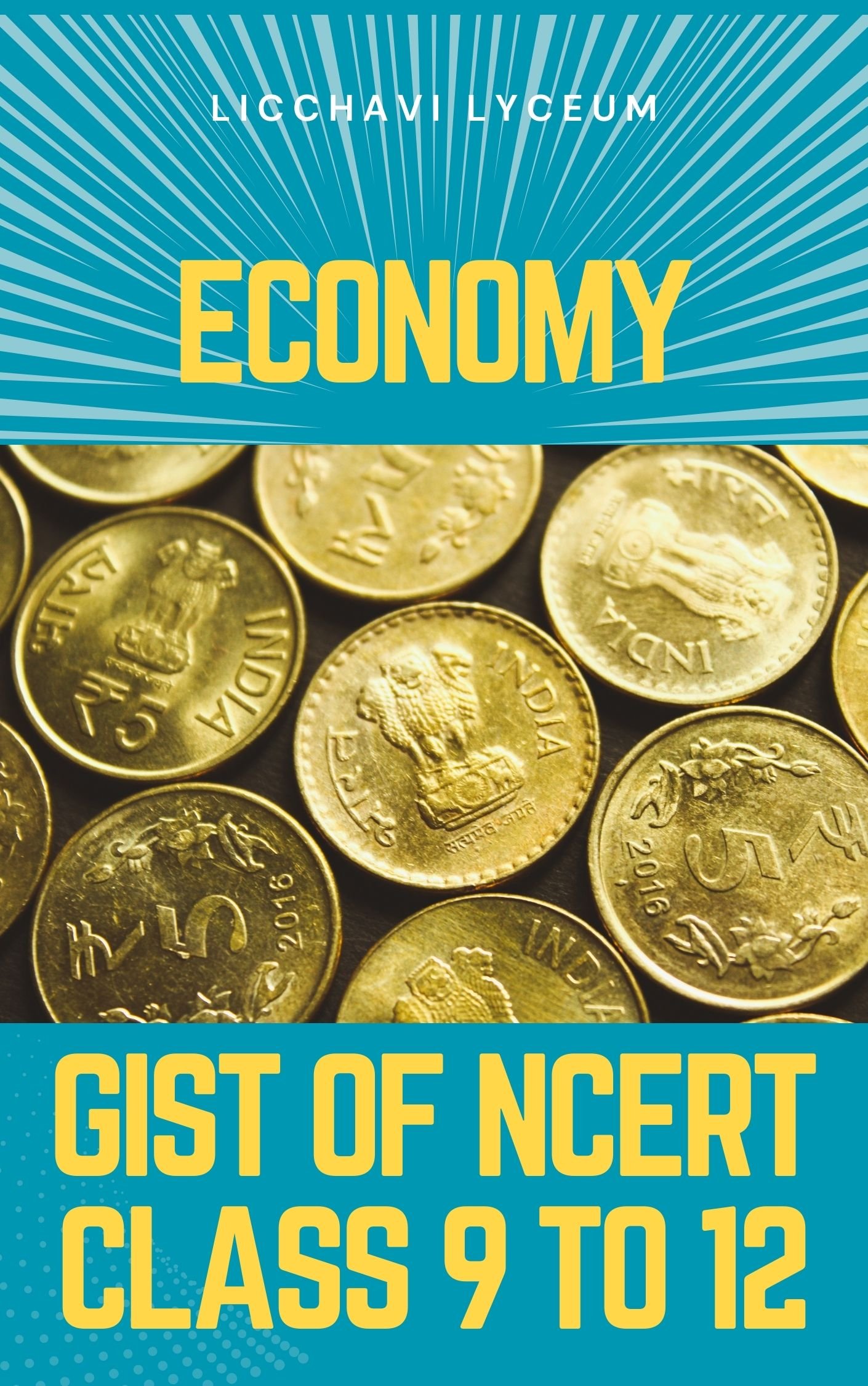 Economy - Gist of NCERT Class 9 to 12