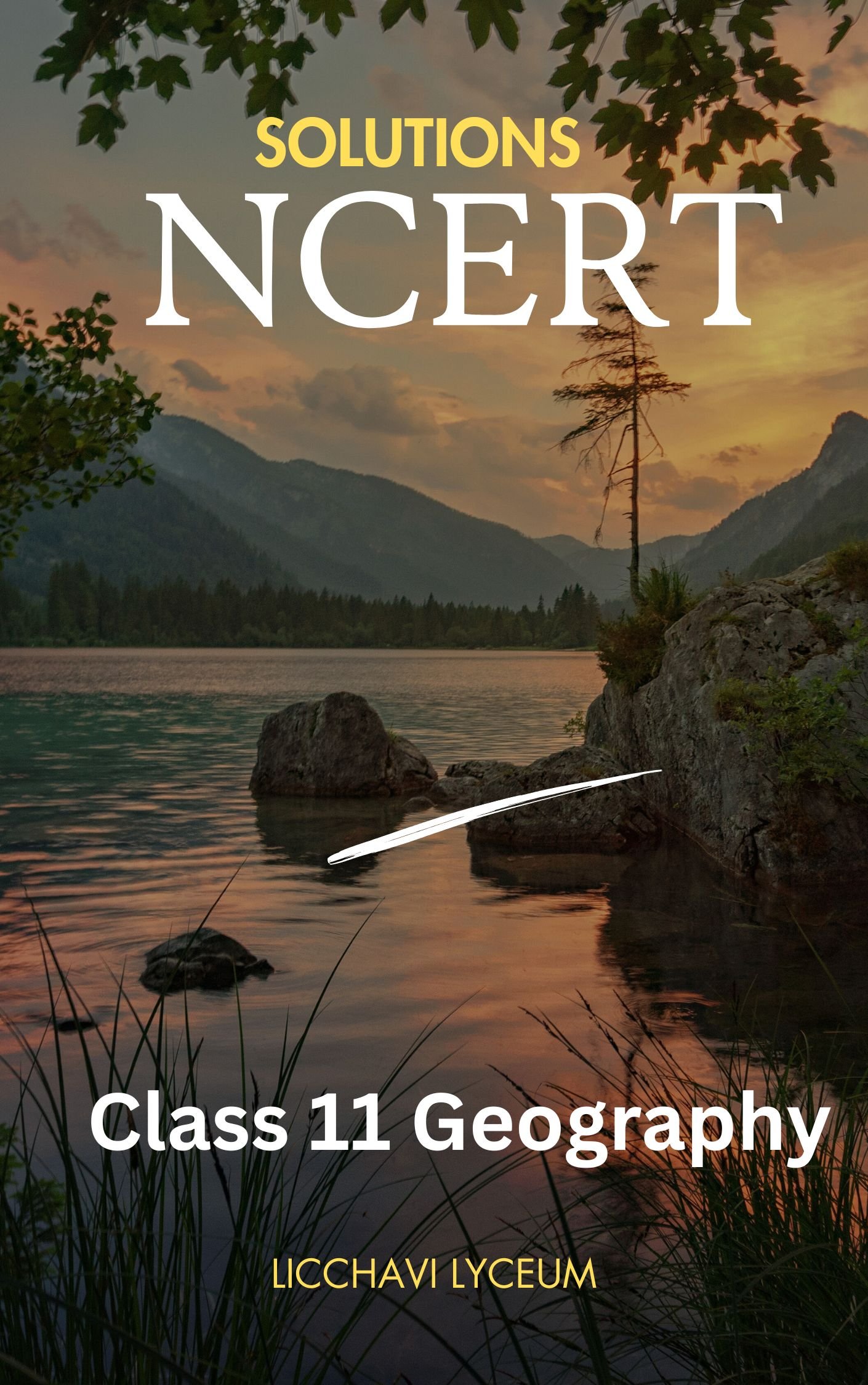 NCERT Class 11 Geography Solution