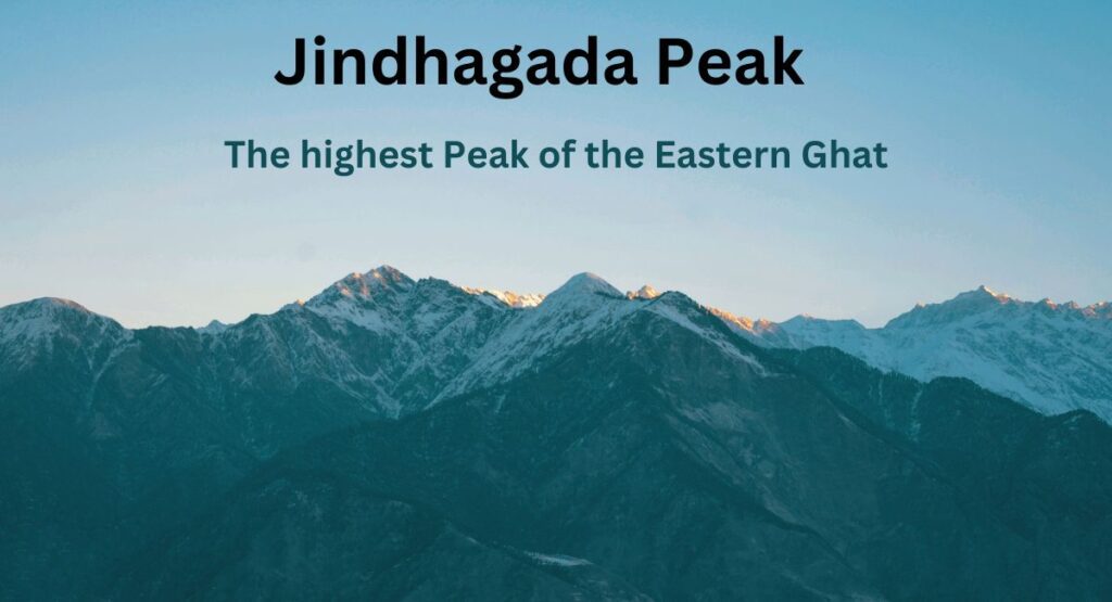 Highest Peak Of Eastern Ghat Jindhagada Peak Licchavi Lyceum