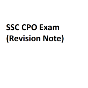 SSC CPO Exam (Revision Note)